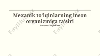 mexanik to'lqinlarning inson organizmiga ta'siri — PPTX