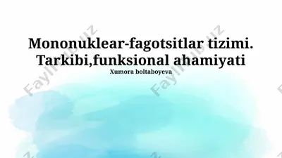 mononuklear fagotsit sistemasi — PPTX