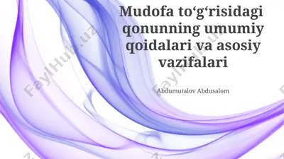 mudofa toʻgʻrisidagi qonunning umumiy qoidalari va asosiy vazifalari — PPTX