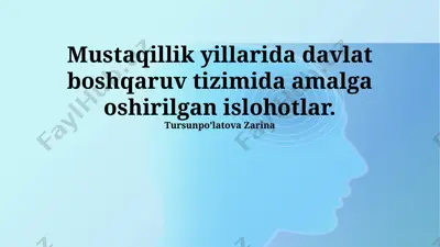 mustaqillik yillarida davlat boshqaruv tizimida amalga oshirilgan islohotlar — PPTX