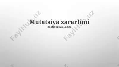mutatsiya zararlimi — PPTX