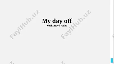 my day off — PPTX