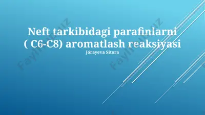 neft tarkibidagi parafinlarni (c6-c8) aromatlash reaksiyasi — PPTX