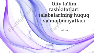 oliy ta'lim tashkilotlari talabalarining huquq va majburiyatlari — PPTX