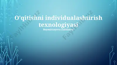 o'qitishni individualashtirish texnologiyasi — PPTX