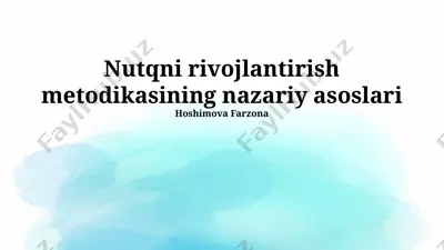 nutqni rivojlantirish metodikasining nazariy asoslari — PPTX