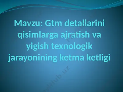 qismlarga ajratishtexnologiyasi — PPTX