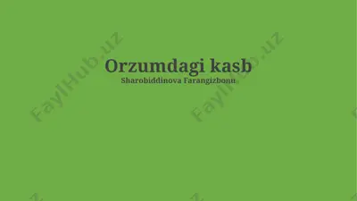 orzumdagi kasb — PPTX