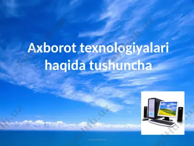 axborot texnologiyalari haqida tushuncha — PPTX