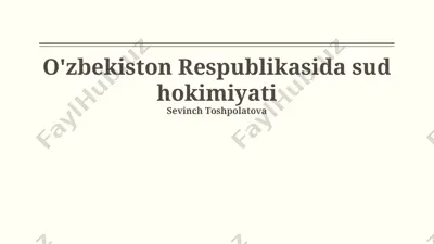 o'zbekiston respublikasida sud hokimiyati — PPTX