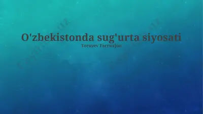 o'zbekistonda sug'urta siyosati — PPTX
