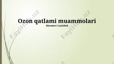 ozon qatlami muammolari — PPTX
