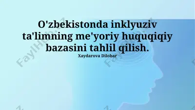 o'zbekistonda inklyuziv ta'limning me'yoriy huquqiqiy bazasini tahlil qilish. — PPTX