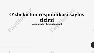 oʻzbekiston respublikasi saylov tizimi — PPTX