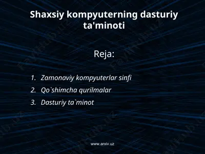 shaxsiy kompyuterning dasturiy ta'minoti — PPT