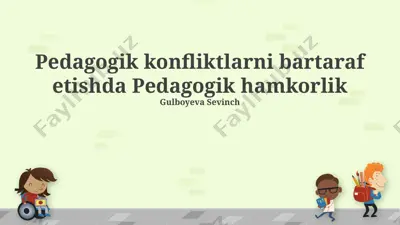 pedagogik konfliktlarni bartaraf etishda pedagogik hamkorlik — PPTX