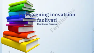 pedagogning inovatsion faoliyati — PPTX
