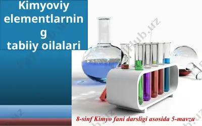 kimyoviy elementlarining tabiiy o'laqlari — PPTX