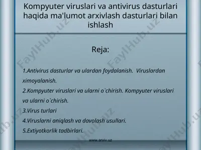 kompyuter viruslari va antivirus dasturlari haqida ma'lumot — PPT