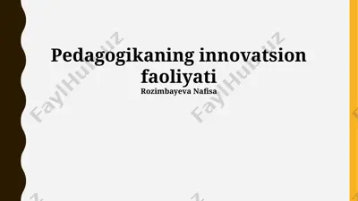 pedagogikaning innovatsion faoliyati — PPTX