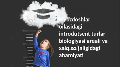 piyozdoshlar oilasidagi introdutsent turlar biologiyasi — PPTX