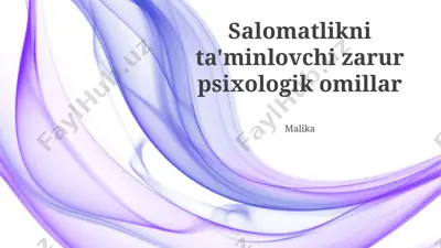 salomatlikni ta'minlovchi zarur psixologik omillar — PPTX