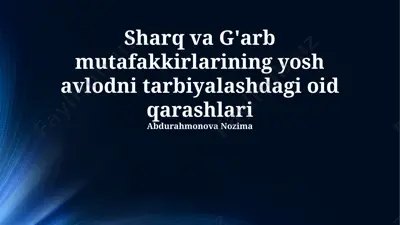 sharq falsafasida yosh avlod tarbiyasi — PPTX