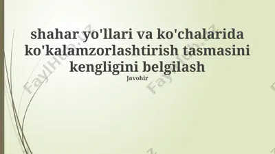 yashil maydonlar kengligini aniqlashni o'rganish — PPTX