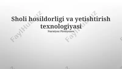 sholi hosildorligi va yetishtirish texnologiyasi — PPTX
