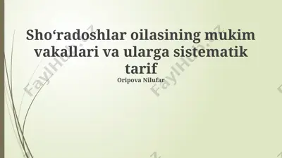 shoʻradoshlar oilasining mukim vakallari va ularga sistematik tarif — PPTX