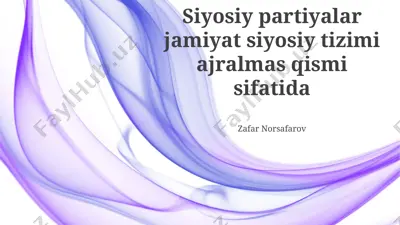 siyosiy partiyalar va fuqarolik jamiyati — PPTX