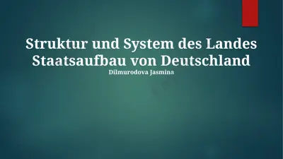 struktur und system des landes staatsaufbau von deutschland — PPTX