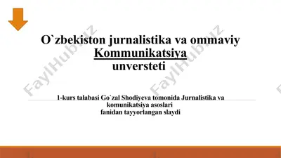 ommaviy kommunikatsiya va jurnalistika asoslariga kirish — PPTX
