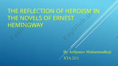 the reflection of heroism in the novels of ernest hemingway — PPTX