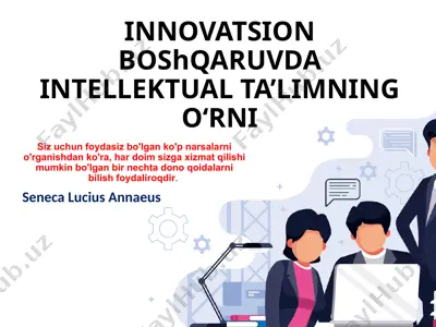 innovatsion boshqaruvda intellektual ta’limning o‘rni — PPTX