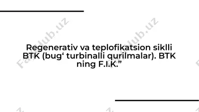 regenerativ va teplofikatsion sikllar — PDF
