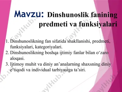 dinshunoslik fanining predmeti va funksiyalari — PPTX