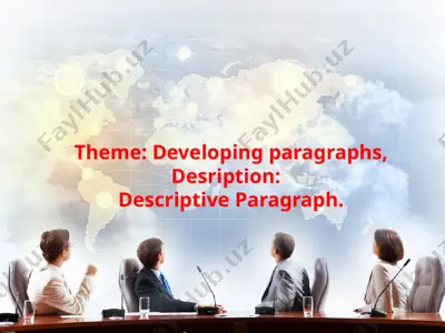 developing paragraphs, desription: descriptive paragraph — PPT
