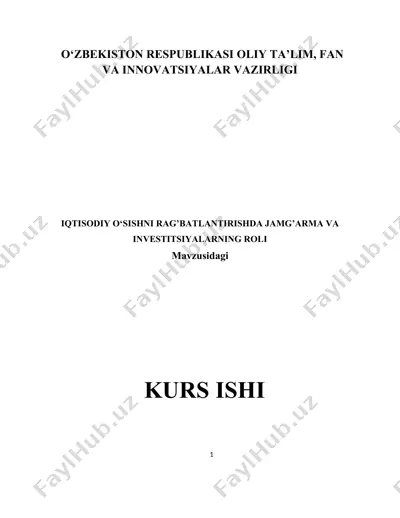 iqtisodiy o‘sishni rag’batlantirishda jamg’arma va investitsiyalarning roli — DOCX