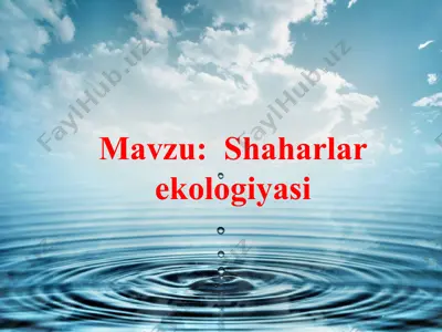 shaharlar ekologiyasi — PPT