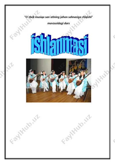 o`zbek musiqa san`atining jahon sahnasiga chiqishi — DOC