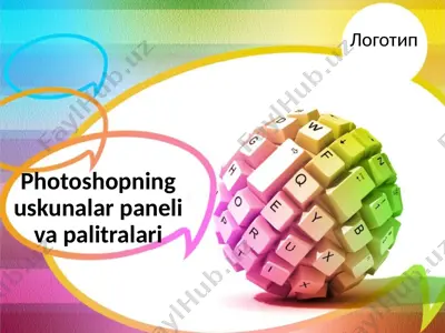 photoshopning uskunalar paneli va palitralari — PPTX