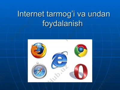 internet tarmog’i va undan foydalanish — PPT