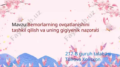 bemorlarning ovqatlanishini tashkil qilish va uning gigiyenik nazorati — PPTX