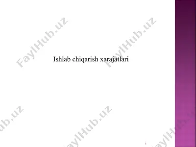 ishlab chiqarish xarajatlari — PPT