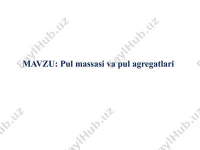 pul massasi va pul aggregatlari — PPTX