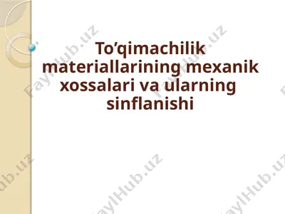 tikuvchilik materiallarining mexanik xususiyatlari — PPTX