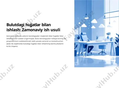 bulutdagi hujjatlar bilan ishlash: zamonaviyish usuli — PPTX