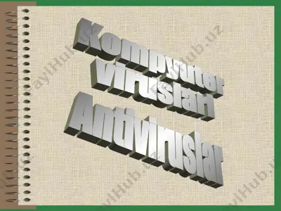 kompyuter viruslari antiviruslar — PPT