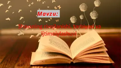 shaxsning rivojlanishi, tarbiyasi va ijtimoiylashuvi — PPTX